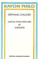 Couverture du livre « Justice interne et solidarite » de Stephane Chauvier aux éditions Jacqueline Chambon