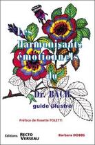 Couverture du livre « Harmonisants emotionnels du dr bach » de Barbara Dobbs aux éditions Recto Verseau