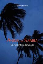 Couverture du livre « Anime di sabbia » de Martino Nicoletti aux éditions Le Loup Des Steppes