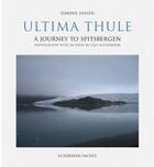 Couverture du livre « Simone sassen ultima thule a journey to spitsbergen » de Sassen Simone/Nooteb aux éditions Schirmer Mosel