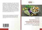 Couverture du livre « Contribution a la valorisation des plantes medicinales en tunisie » de Touhami Issam aux éditions Editions Universitaires Europeennes