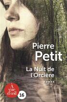 Couverture du livre « La nuit de l'Orcière » de Pierre Petit aux éditions A Vue D'oeil