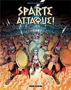 Couverture du livre « Sparte attaque ! Tome 1 : à l'ombre des héros » de Jean Prieur et Malgras aux éditions Fluide Glacial