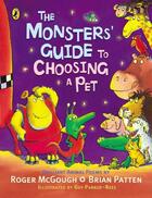 Couverture du livre « The Monsters' Guide To Choosing A Pet » de Patten\Mcgough\Parke aux éditions Children Pbs