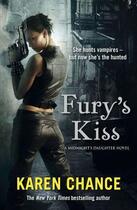 Couverture du livre « Fury's Kiss » de Karen Chance aux éditions Penguin Books Ltd Digital