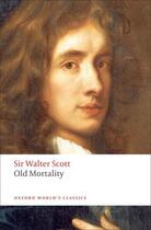 Couverture du livre « Old Mortality » de Walter Scott aux éditions Oup Oxford