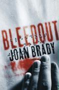 Couverture du livre « Bleedout » de Joan Brady aux éditions Touchstone