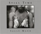 Couverture du livre « Sally mann still time (paperback) » de Sally Mann aux éditions Aperture