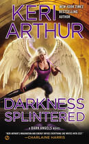 Couverture du livre « Darkness Splintered » de Keri Arthur aux éditions Penguin Group Us