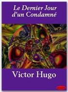 Couverture du livre « Le dernier jour d'un condamné » de Victor Hugo aux éditions Ebookslib