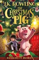 Couverture du livre « The Christmas pig » de J. K. Rowling aux éditions Hachette