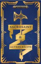 Couverture du livre « Sacrosaint & autres recits » de C.L. Werner aux éditions Black Library