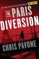 Couverture du livre « THE PARIS DIVERSION - A NOVEL » de Chris Pavone aux éditions Random House Us