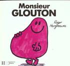 Couverture du livre « Monsieur Glouton » de Roger Hargreaves aux éditions Le Livre De Poche Jeunesse