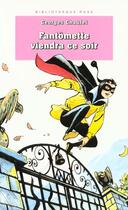 Couverture du livre « Fantômette viendra ce soir » de Georges Chaulet aux éditions Le Livre De Poche Jeunesse