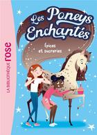 Couverture du livre « Les poneys enchantés Tome 2 : Épices et sucreries » de Stacy Gregg aux éditions Hachette Jeunesse