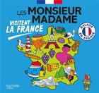 Couverture du livre « Visiter la France ; Les Monsieur Madame visitent la France » de Roger Hargreaves aux éditions Hachette Jeunesse