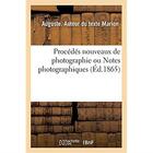 Couverture du livre « Procedes nouveaux de photographie ou notes photographiques » de Marion Auguste aux éditions Hachette Bnf