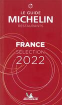 Couverture du livre « Guide rouge Michelin : France (édition 2022) » de Collectif Michelin aux éditions Michelin