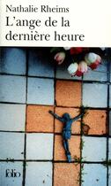 Couverture du livre « L'ange de la dernière heure » de Nathalie Rheims aux éditions Folio