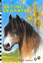 Couverture du livre « Un poney en danger » de Lucy Daniels aux éditions Gallimard-jeunesse