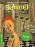 Couverture du livre « Samuel un monstre dans la peau » de Hubert Ben Kemoun aux éditions Nathan