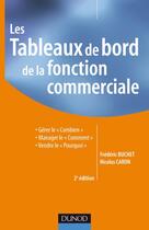 Couverture du livre « Les tableaux de bord de la fonction commerciale (2e édition) » de Buchet+Caron aux éditions Dunod