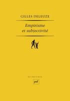 Couverture du livre « Empirisme et subjectivité » de Gilles Deleuze aux éditions Puf