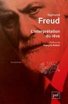 Couverture du livre « L'interprétation du rêve (2e édition) » de Freud Sigmund aux éditions Puf