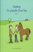 Couverture du livre « Paradis d en bas tome 3 » de Audren aux éditions Ecole Des Loisirs