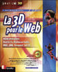 Couverture du livre « La 3d Pour Le Web ; Vrml 3dml Cult3d » de Jean-Marie Reveillac aux éditions Osman Eyrolles Multimedia