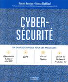 Couverture du livre « Cybersécurité » de Romain Hennion et Anissa Makhlouf aux éditions Eyrolles