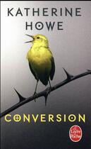 Couverture du livre « Conversion » de Katherine Howe aux éditions Le Livre De Poche