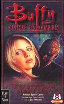 Couverture du livre « Buffy contre les vampires Tome 4 : répétition mortelle » de Arthur Byron Cover aux éditions Fleuve Editions