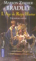 Couverture du livre « Cycle de l'âge de Régis Hastur » de Marion Zimmer Bradley aux éditions Pocket