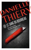 Couverture du livre « Le sang du bourreau » de Danielle Thiery aux éditions J'ai Lu