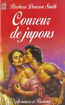 Couverture du livre « Coureur de jupons » de Barbara Dawson Smith aux éditions J'ai Lu