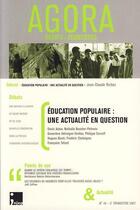 Couverture du livre « REVUE AGORA DEBATS JEUNESSES T.44 ; éducation populaire : une actualité en question » de Jean-Claude Richez aux éditions L'harmattan