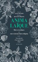 Couverture du livre « Anima laïque ; rites et rythmes pour une existence hors religion ; à la recherche d'une spiritualité laïque » de Nancy Huston et Quentin Sirjacq aux éditions Actes Sud