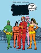 Couverture du livre « Super héros super pas au point » de Pierre-Dominique Burgaud et Walter Glassof aux éditions Actes Sud Jeunesse