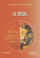 Couverture du livre « Le deuil » de Thomas Wallenhorst aux éditions Ellipses