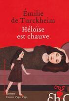 Couverture du livre « Héloïse est chauve » de Emilie De Turckheim aux éditions Heloise D'ormesson