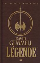 Couverture du livre « Le cycle de Drenaï : légende » de David Gemmell aux éditions Bragelonne