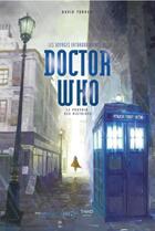 Couverture du livre « Les voyages extraordinaires de Doctor Who : le pouvoir des histoires » de David Torres aux éditions Third Editions