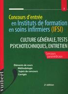 Couverture du livre « Ifsi de culture generale n.3 ; tests psychotechniques ; entretien ; 2e edition » de  aux éditions Vuibert