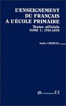 Couverture du livre « Enseignement Du Francais A L'Ecole Primaire T.2 » de Chervel aux éditions Economica