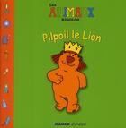 Couverture du livre « Pilpoil le lion » de Ricketts/O'Hare aux éditions Mango