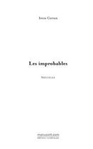 Couverture du livre « Les improbables » de Cotten-I aux éditions Editions Le Manuscrit