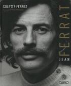 Couverture du livre « Jean Ferrat » de Colette Ferrat aux éditions Michel Lafon