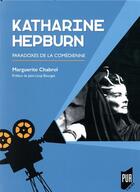 Couverture du livre « Katharine Hepburn » de Marguerite Chabrol aux éditions Pu De Rennes